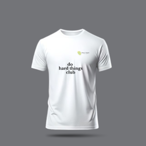 T-shirt - Do Hard Things Club