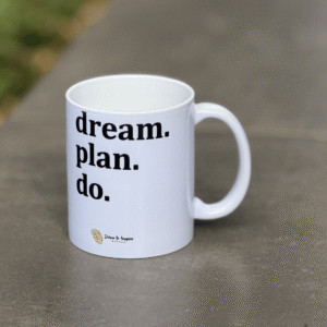 MUG DREAM PLAN DO